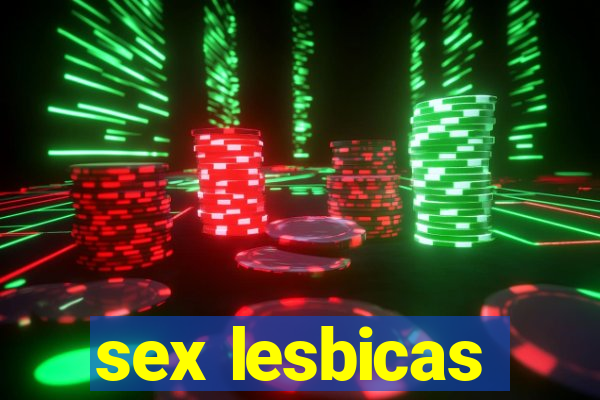 sex lesbicas